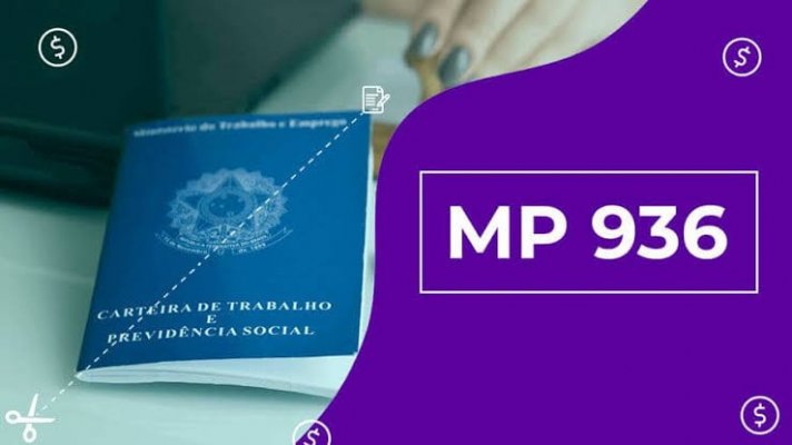 Artigo - MP 936 é aprovada na Câmara dos Deputados com várias alterações 